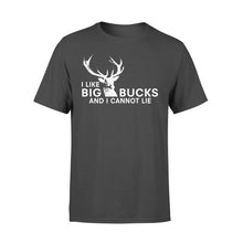 Load image into Gallery viewer, I Like Big Bucks And I Cannot Lie T-shirt - FSD62