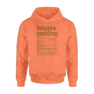 Banana pudding nutritional facts happy thanksgiving funny shirts - Standard Hoodie
